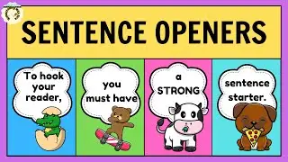 Sentence Openers/ Sentence Starters/ Hook Sentences/ VCOP Creative Writing