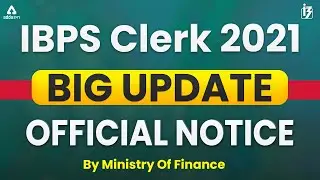 Big Update About IBPS Clerk 2021 Examination | Full Detailed Information