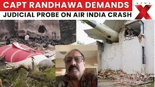 Captain CS Randhawa warns over delays in judicial probe post Air India 171 accident | NewsX