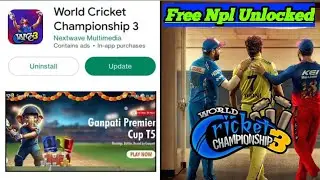 Wcc3 Npl 2026 Unlock Update 🔥How to Play Npl in Wcc3 for Free | Wcc3 new Ganpati update Trick 