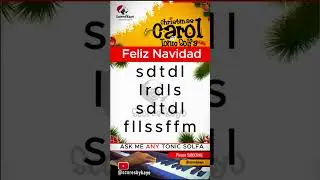 Tonic Solfa of Feliz Navidad Christmas Carol