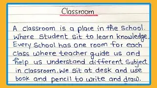 Paragraph on Classroom in English | Classroom Paragraph Writing in English | Writely Education