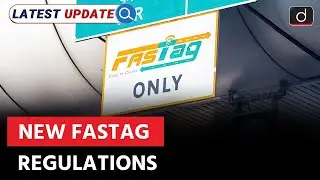 New FASTag Regulations by NHAI | Toll Plaza | Latest Update | Drishti IAS English