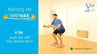 ★ 06. Squat with Deep Balance Board &ndash; Training on our Vario-Slack by Slackline-Tools ★