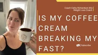 Will coffee cream break my fast?