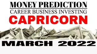 Capricorn March 2022 Money Career Tarot Reading It Is Going To Work To Your Advantage