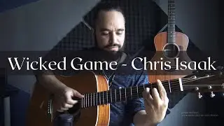 Wicked Game - Chris Isaak (Fingerstyle)