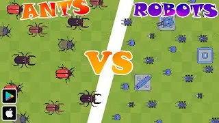 Robot Colony - Ants vs Robots - Survival (Android / IOS)