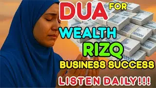 Unexpected Rizq Dua &ndash; Attract Money and Open Doors of Sustenance