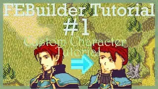 FEBuilder Character Creator Tutorial