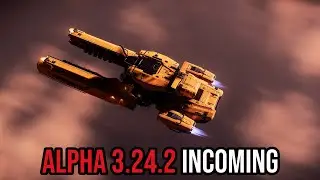 Star Citizen - 3.24.2 Evocati Incoming - Stolen Ships - Player Bases - Alpha 4.0 Big Features