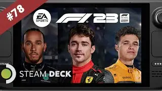 #78 [Steam Deck] F1 23 - Graphics settings, Video mode & Benchmark