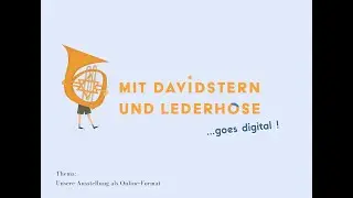 Mit Davidstern und Lederhose goes digital - 1. Teil