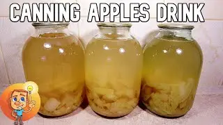 Canning Apples - How to canning apples drink
