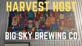 Harvest Host Montana/ Big Sky Brewing Company