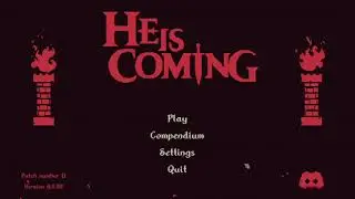 He Is Coming