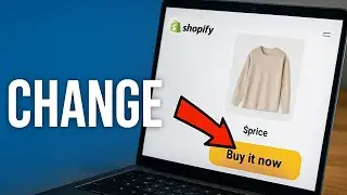 Как изменить текст кнопки &laquo;Купить сейчас&raquo; в Shopify | Пошаговое руководство