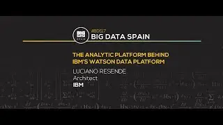 The Analytic Platform behind IBM&rsquo;s Watson Data Platform by Luciano Resende