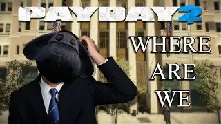 The Forgotten Heist - Payday 2 (2024)