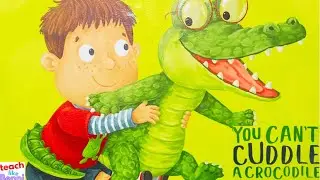 You Can't Cuddle a Crocodile by Diana Hendry | Kids Story Read Aloud