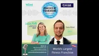 Tony Wind Powered by Franchising Inside Anytime Fitness, the World&rsquo;s Largest Fitness Franchise