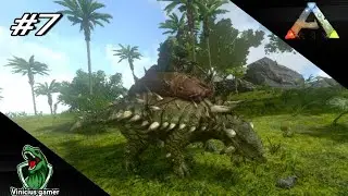 Ark Titan| #7 Domando o nosso primeiro Anquilossauro