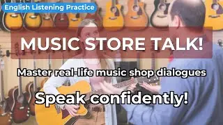 English Listening: At a Music Store | Conversation Practice