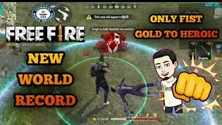 FREEFIRE NEW WORLD RECORD by GAMING DEVIL MD | Only fist from gold to heroic |