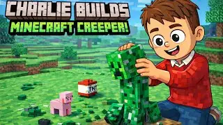 LEGO Charlie Builds the LEGO Minecraft Creeper! Fun Unbox & Build 🎮🧱🟩💥 (Set 21276)