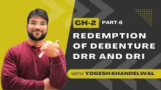 #30 | Redemption of Debentures | DRR & DRI | Redemption reserve and investment #class12accounts