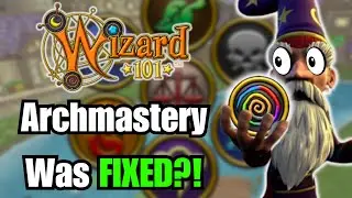 Wizard101: Archmastery was FINALLY Fixed!