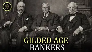 The Gilded Age Families Who Dominated Banking