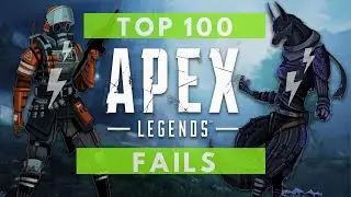 TOP 100 APEX LEGENDS FAILS, FUNNY & EPIC MOMENTS