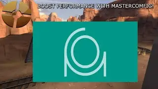 Повысьте производительность TF2 с помощью Mastercomfig! (Инструкция по установке)