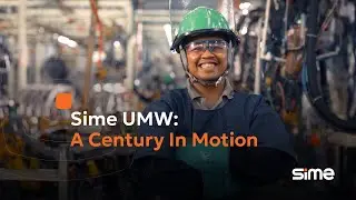 Sime UMW: A Century In Motion (Corporate Video 2025)