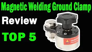 Top 5 Best Magnetic Welding Ground Clamp On 2025