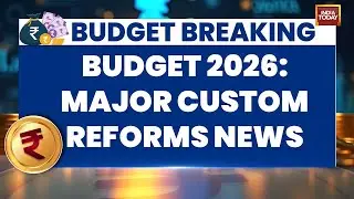 Nirmala Sitharaman Announces Major Customs Reforms To Boost Ease Of Doing Business