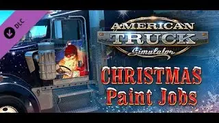 АМЕРИКА ТРЕК СИМУЛЯТОР #36 обзор длс   Christmas Paint Jobs Pack рождественская серия