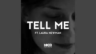Tell Me (feat. Laura Newman)