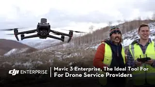 How DJI Mavic 3 Enterprise Helps Drone Service Providers