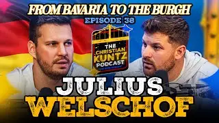 Julius Welschof&rsquo;s Wild Journey from Bavaria to the NFL | The Christian Kuntz Podcast 🔹 EP 38