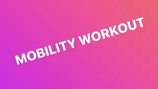 Mobility Workout | The Fit Body Formula | Gym In Iver