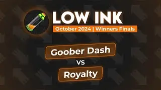 Winners Finals | Goober Dash vs Royalty | Low Ink October 2024 - Day 2