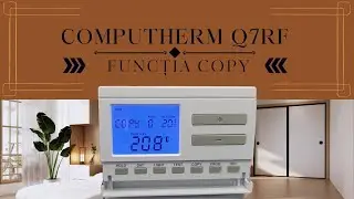 Procedură Simplă pentru Copierea Setărilor Termostatului Computherm Q7RF