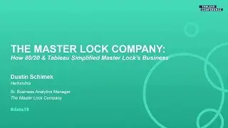 The Master Lock Company: How 80/20 and Tableau Simplified Master Lock's Business