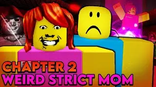 Weird strict mom 2 - [full gameplay] - Roblox 