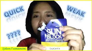 QuickFX Sun Block Review | Philippines