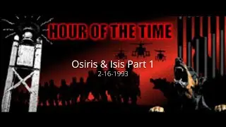 Osiris & Isis Part 1 | William Cooper
