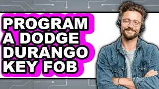 How to Program a Dodge Durango Key Fob (Easy Method)