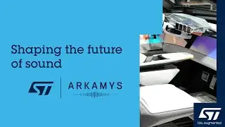 ST and Arkamys: Shaping the future of sound!
